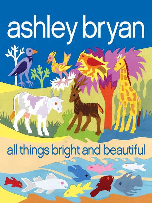 Title details for All Things Bright and Beautiful by Cecil F. Alexander - Wait list